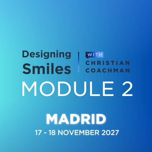 Designing Smiles Module 2 November 2027