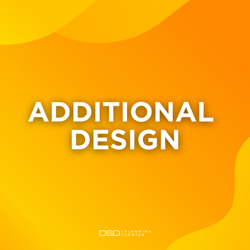 ADDITIONAL DESIGN