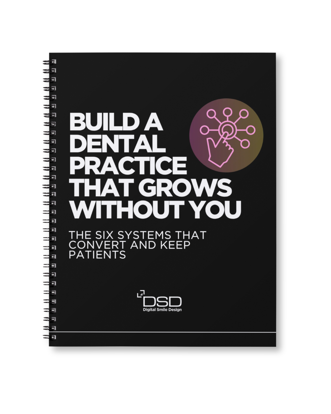 Build a Dental Practice That Runs Without You — free guide cover