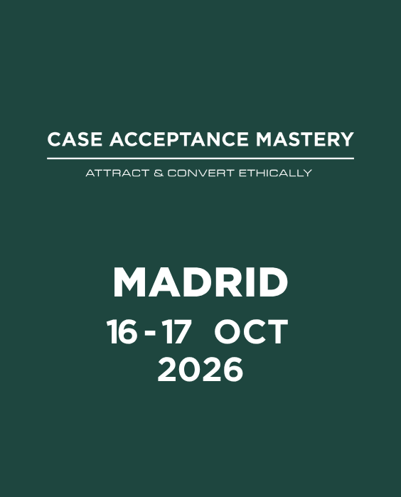 Case Acceptance Mastery - Madrid, October 2026