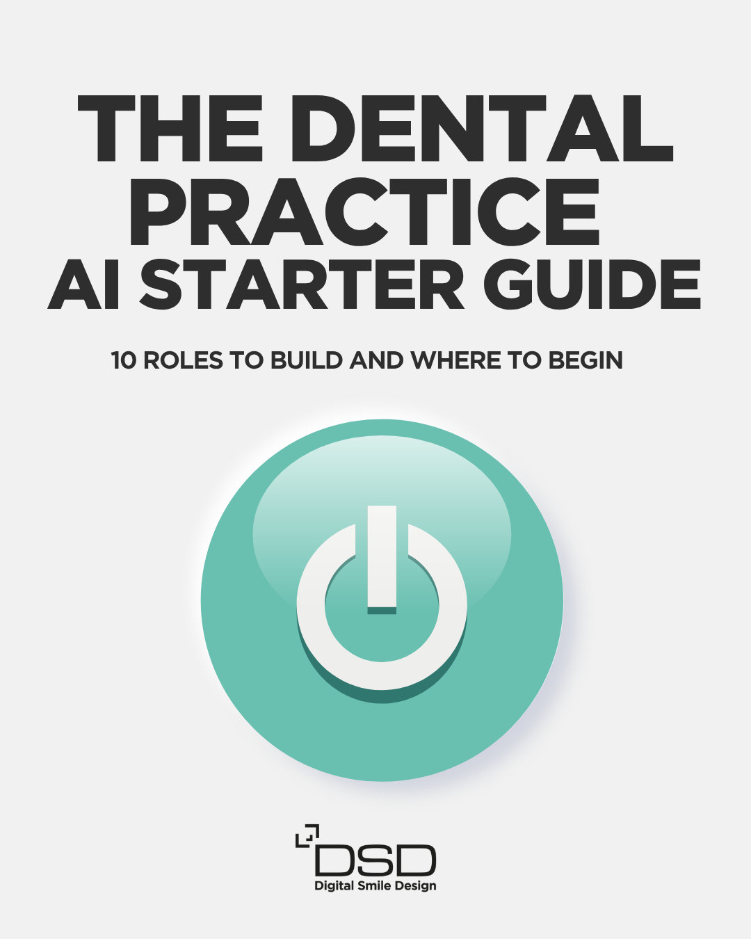 The Dental Practice AI Starter Guide